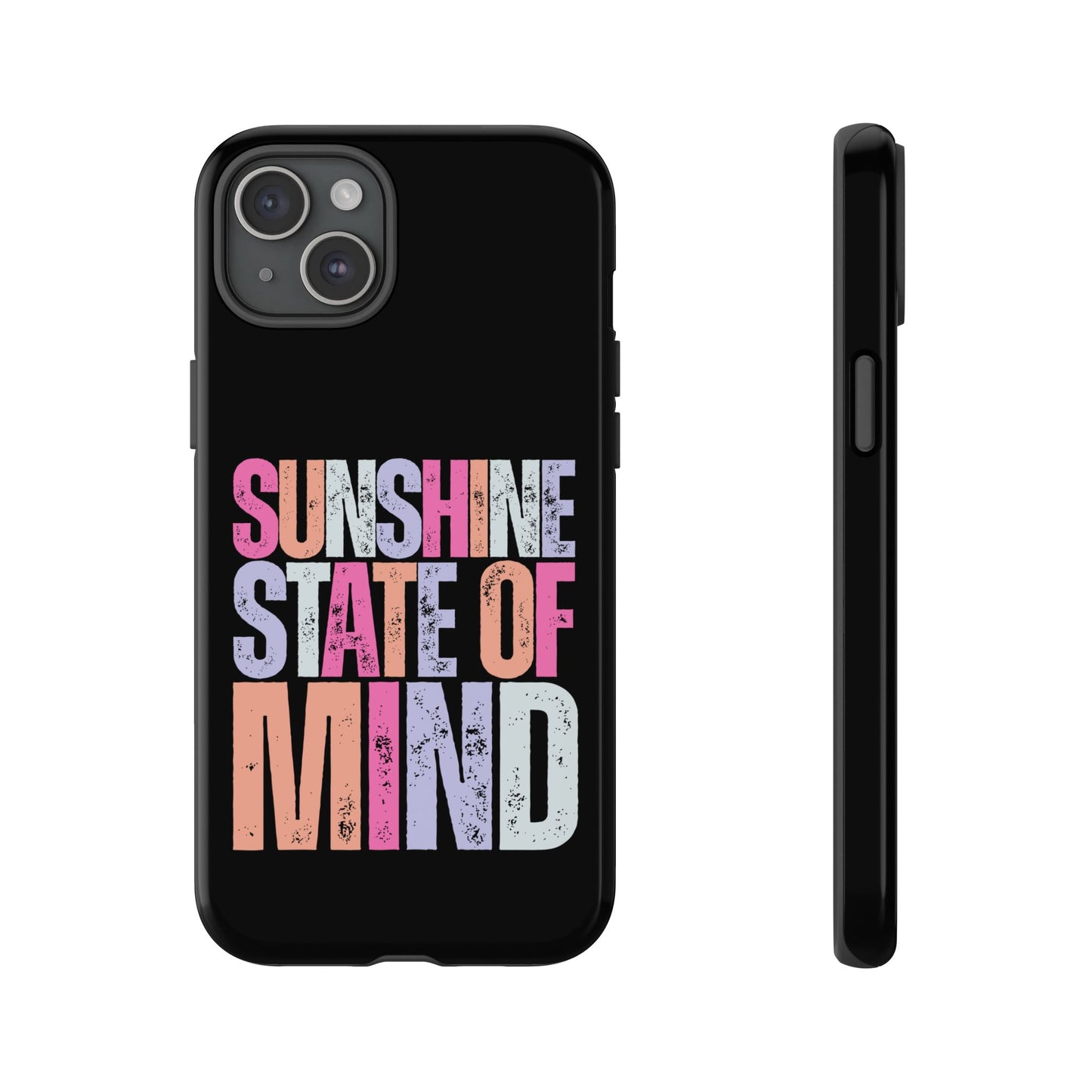 Colorful Phone Case - Sunshine State of Mind, Personalized Gift, Summer Vibes, Trendy Accessory, Phone Cover