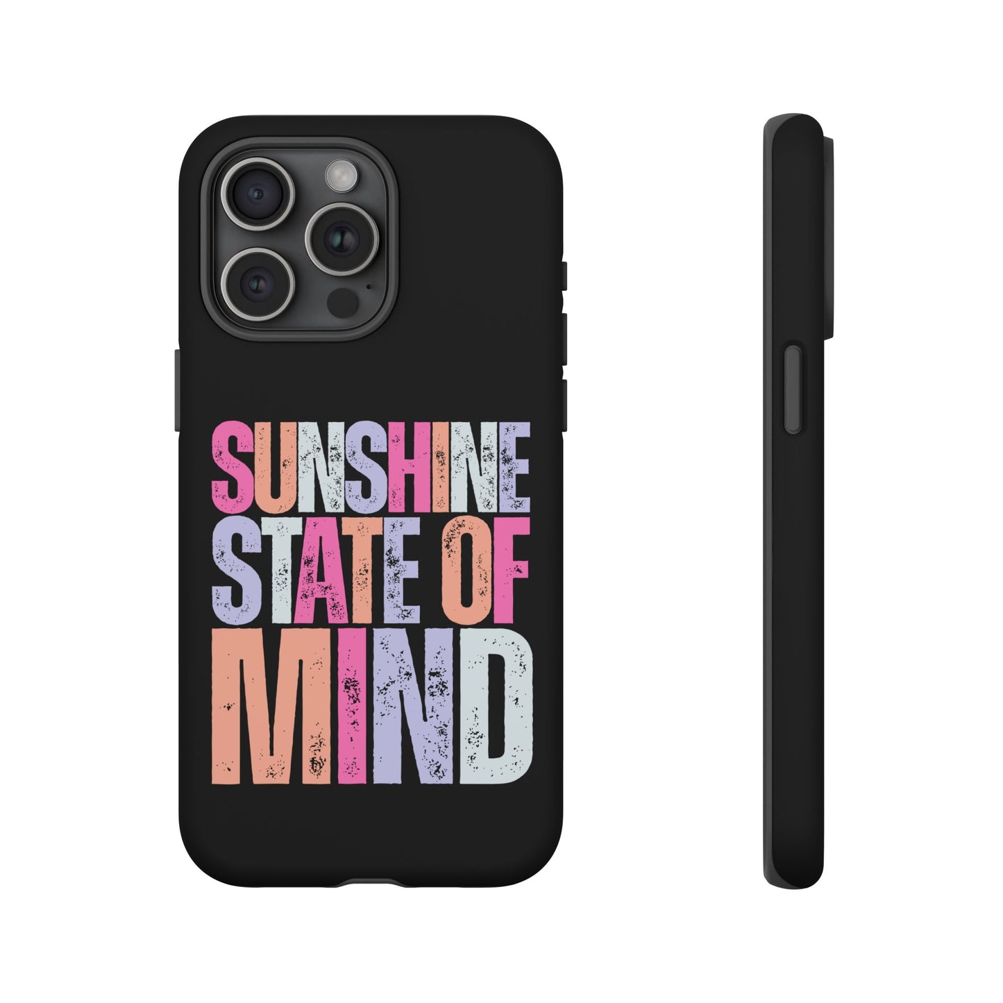 Colorful Phone Case - Sunshine State of Mind, Personalized Gift, Summer Vibes, Trendy Accessory, Phone Cover