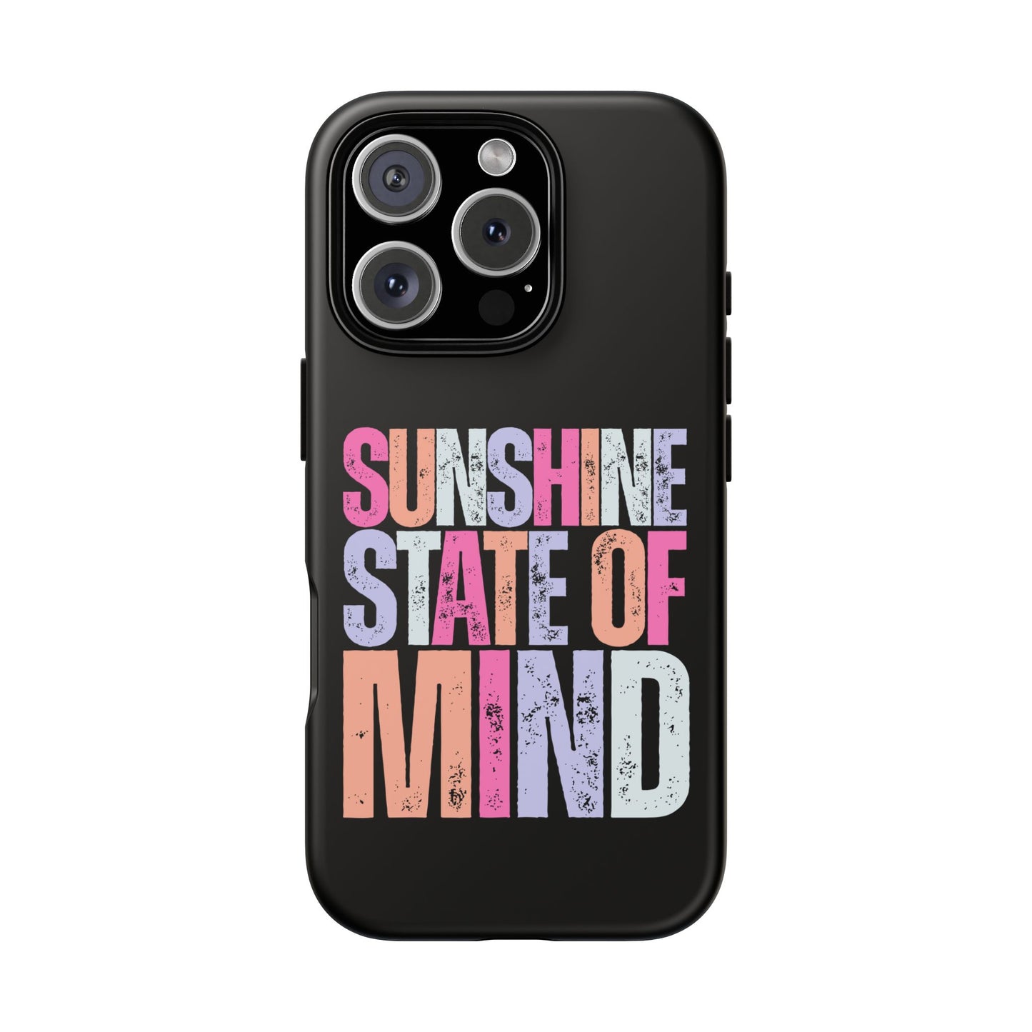 Colorful Phone Case - Sunshine State of Mind, Personalized Gift, Summer Vibes, Trendy Accessory, Phone Cover