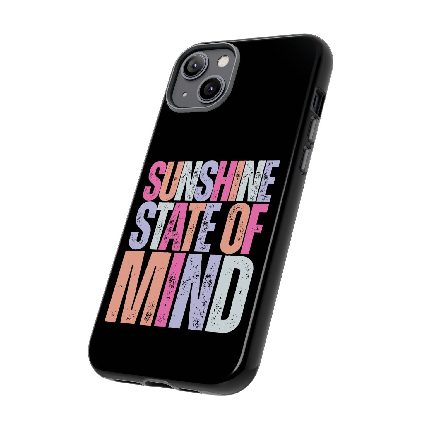 Colorful Phone Case - Sunshine State of Mind, Personalized Gift, Summer Vibes, Trendy Accessory, Phone Cover