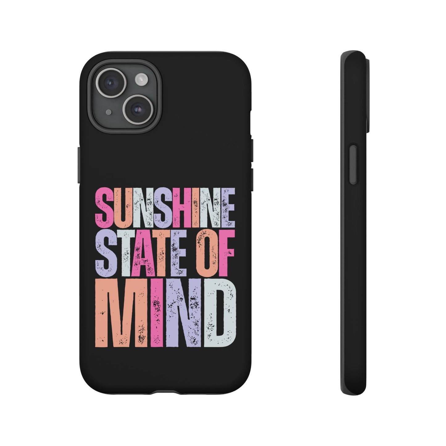Colorful Phone Case - Sunshine State of Mind, Personalized Gift, Summer Vibes, Trendy Accessory, Phone Cover
