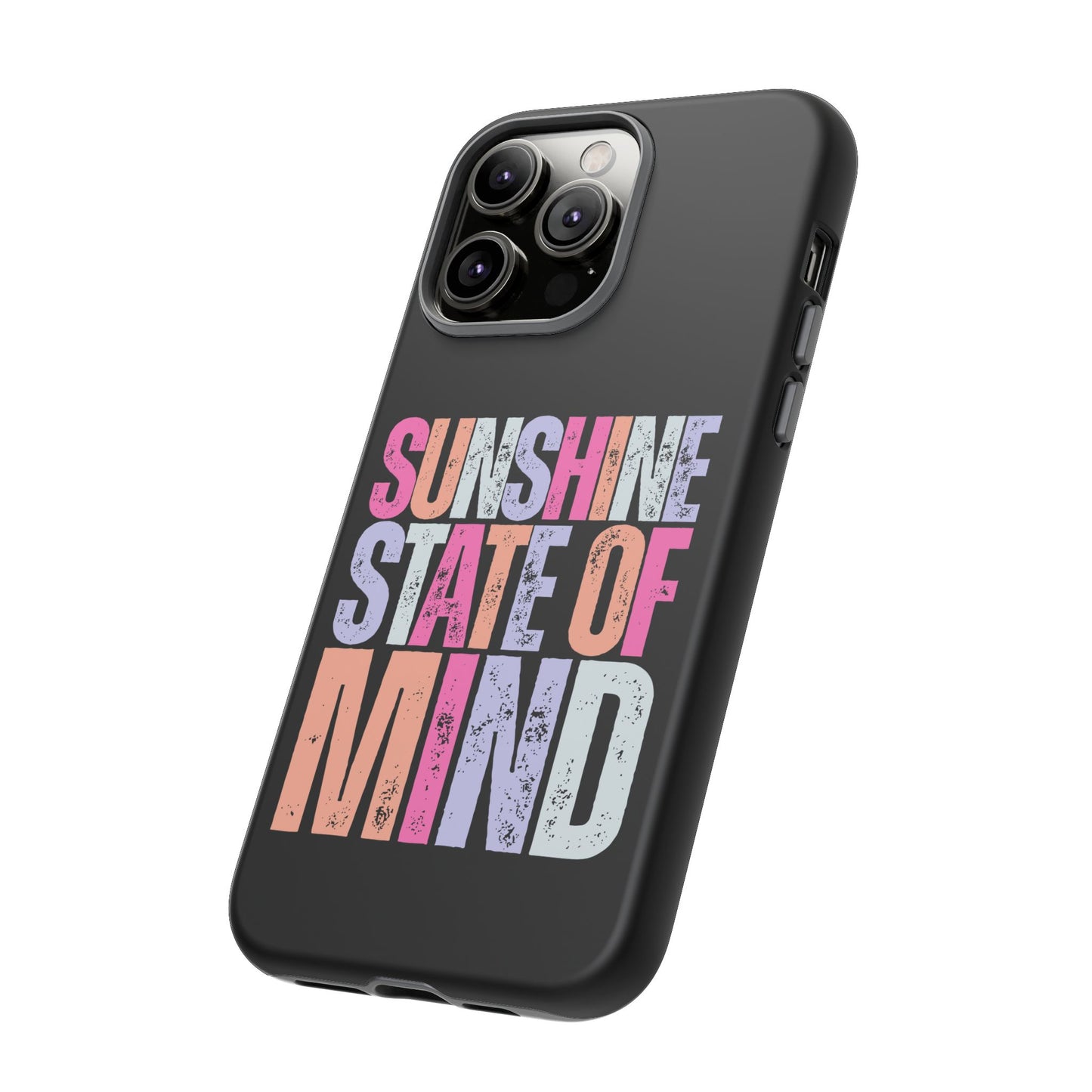 Colorful Phone Case - Sunshine State of Mind, Personalized Gift, Summer Vibes, Trendy Accessory, Phone Cover