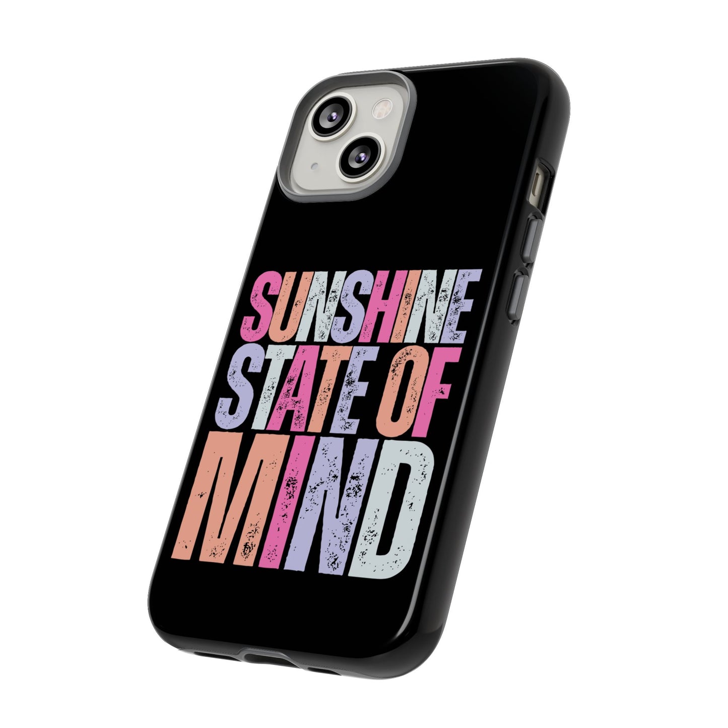 Colorful Phone Case - Sunshine State of Mind, Personalized Gift, Summer Vibes, Trendy Accessory, Phone Cover
