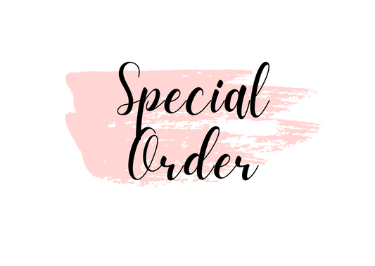 KASSIE SPECIAL ORDER